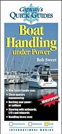 Captains Quick Guides Boat Handling Under Power (Chart, LAM)