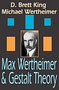 Max Wertheimer and Gestalt Theory (Hardcover)