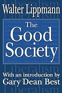 The Good Society (Paperback)