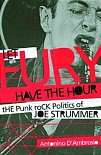 Let Fury Have The Hour (Paperback)