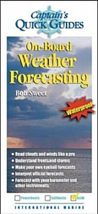 On-Board Weather Forecasting: A Captains Quick Guuide (Hardcover)