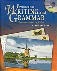 Prentice Hall Writing and Grammar Student Edition Grade 10 2004c (Hardcover)