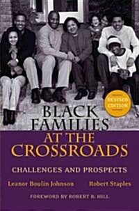 Black Families at the Crossroads: Challenges and Prospects (Paperback, Revised)