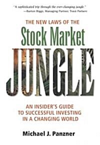 The New Laws Of The Stock Market Jungle (Hardcover)