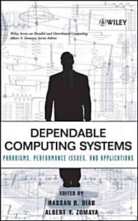 [중고] Dependable Computing Systems: Paradigms, Performance Issues, and Applications (Hardcover)