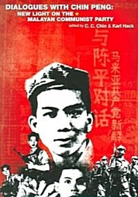 Dialogues With Chin Peng (Paperback)