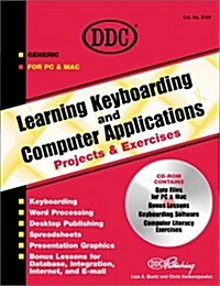 Learning Keyboarding And Computer Applications Projects And Exercises (Paperback)