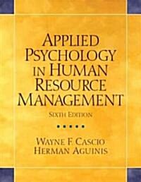 Applied Psychology In Human Resource Management (Hardcover, 6th)