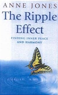 The Ripple Effect: A Guide to Creating Your Own Spiritual Philosophy (Paperback)