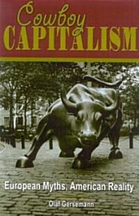Cowboy Capitalism (Hardcover)