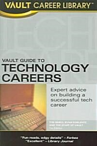 Vault Guide To Technology Careers (Paperback)