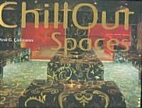 Chillout Spaces (Hardcover, Compact Disc)