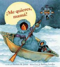 Me Quieres, Mama? (Board Books, Spanish Board B)