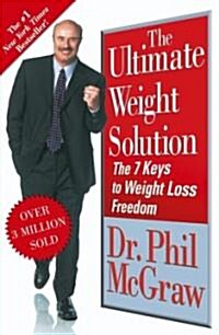 The Ultimate Weight Solution (Paperback, Reprint)