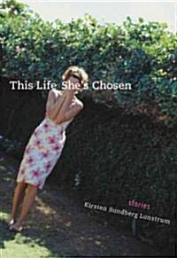 This Life Shes Chosen (Hardcover)