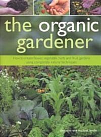 The Organic Gardener (Paperback)