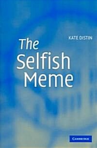 The Selfish Meme : A Critical Reassessment (Paperback)