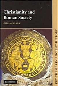 Christianity and Roman Society (Paperback)