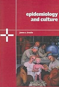 Epidemiology and Culture (Paperback)