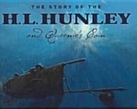 The Story of the H.L. Hunley and Queenies Coin (Hardcover)