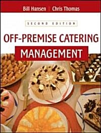 Off-premise Catering Management (Hardcover, 2nd)
