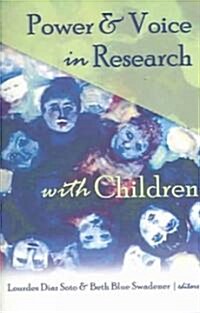 Power & Voice in Research with Children (Paperback)