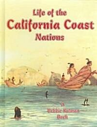 Life of the California Coast Nations (Hardcover)