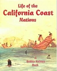 Life of the California Coast Nations (Paperback)