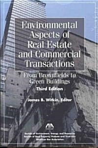 Environmental Aspects Of Real Estate And Commerical Transactions (Paperback, 3rd)
