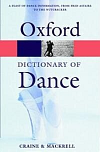 The Oxford Dictionary Of Dance (Paperback, Reissue)