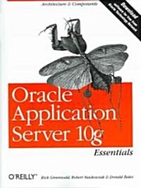 [중고] Oracle Application Server 10g Essentials (Paperback)