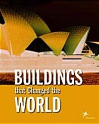 Buildings That Changed The World (Paperback)