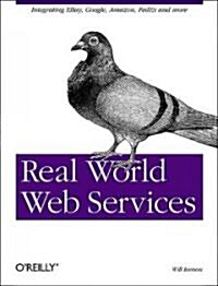 Real World Web Services (Paperback)