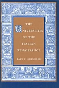 The Universities of the Italian Renaissance (Paperback)
