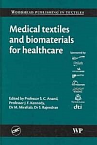 Medical Textiles and Biomaterials for Healthcare (Hardcover)