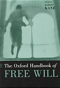 The Oxford Handbook Of Free Will (Paperback)