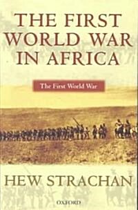 The First World War in Africa (Paperback)