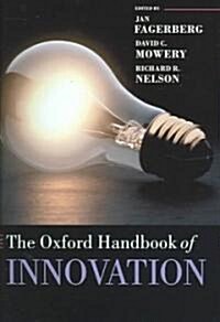 The Oxford Handbook Of Innovation (Hardcover)