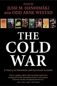[중고] The Cold War : A History in Documents and Eyewitness Accounts (Paperback)