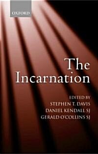 The Incarnation : An Interdisciplinary Symposium on the Incarnation of the Son of God (Paperback)