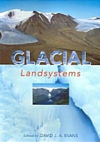 Glacial Landsystems (Paperback)