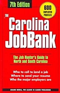 The Carolina Job Bank (Paperback, 7th)