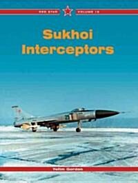 Sukhoi Interceptors (Paperback)