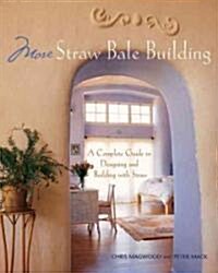 [중고] More Straw Bale Building: A Complete Guide to Designing and Building with Straw (Paperback)