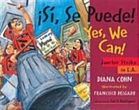 좸? Se Puede! / Yes, We Can!: Janitor Strike in L.A. (Paperback)