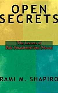 Open Secrets: The Letters of Reb Yerachmiel Ben Yisrael (Paperback)