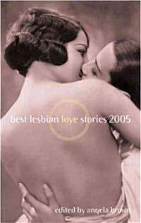 Best Lesbian Love Stories 2005 (Paperback)