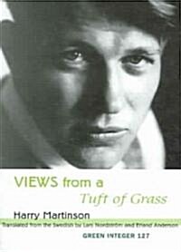 Views from a Tuft of Grass (Paperback)