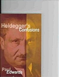 Heideggers Confusions (Paperback)