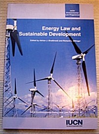 Energy Law And Sustainable Development (Paperback)